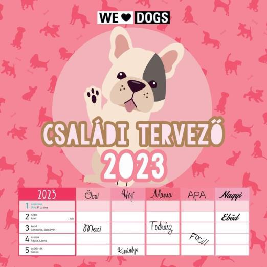 WE LOVE DOGS CSALÁDI TERVEZŐ FALINAPTÁR LEMEZ NAGY - 2023