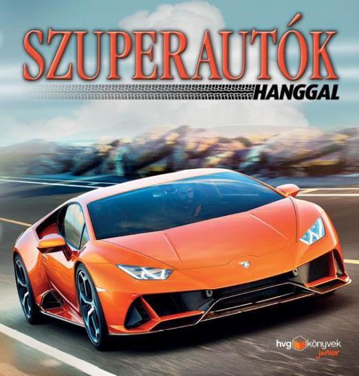 SZUPERAUTÓK HANGGAL
