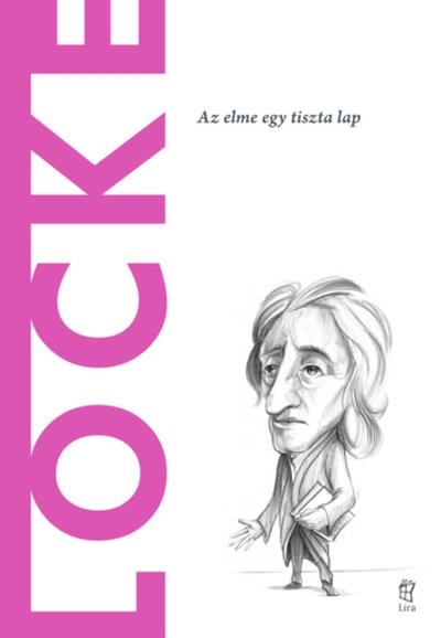 LOCKE - A VILÁG FILOZÓFUSAI 30.