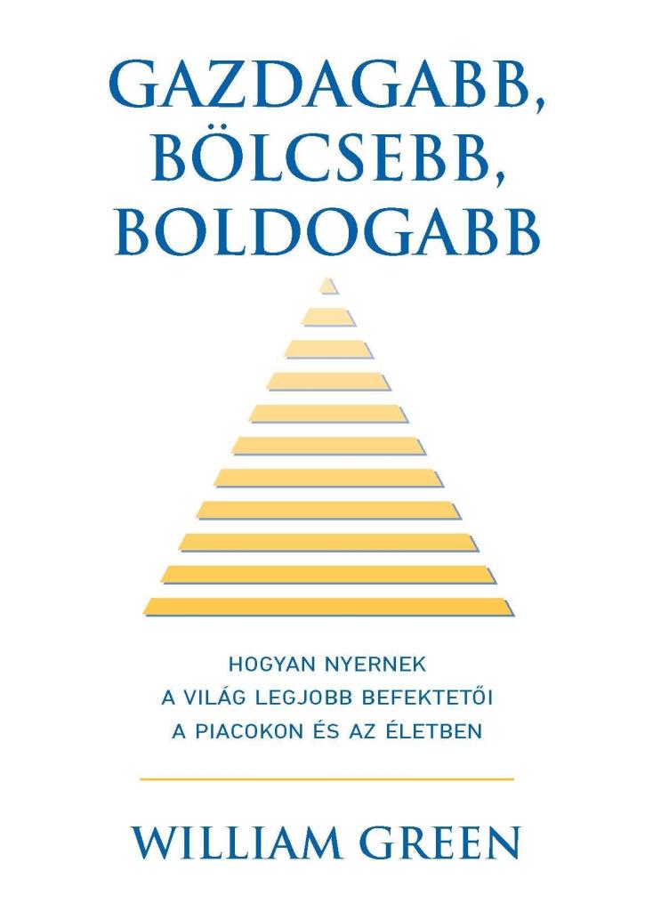 GAZDAGABB, BÖLCSEBB, BOLDOGABB