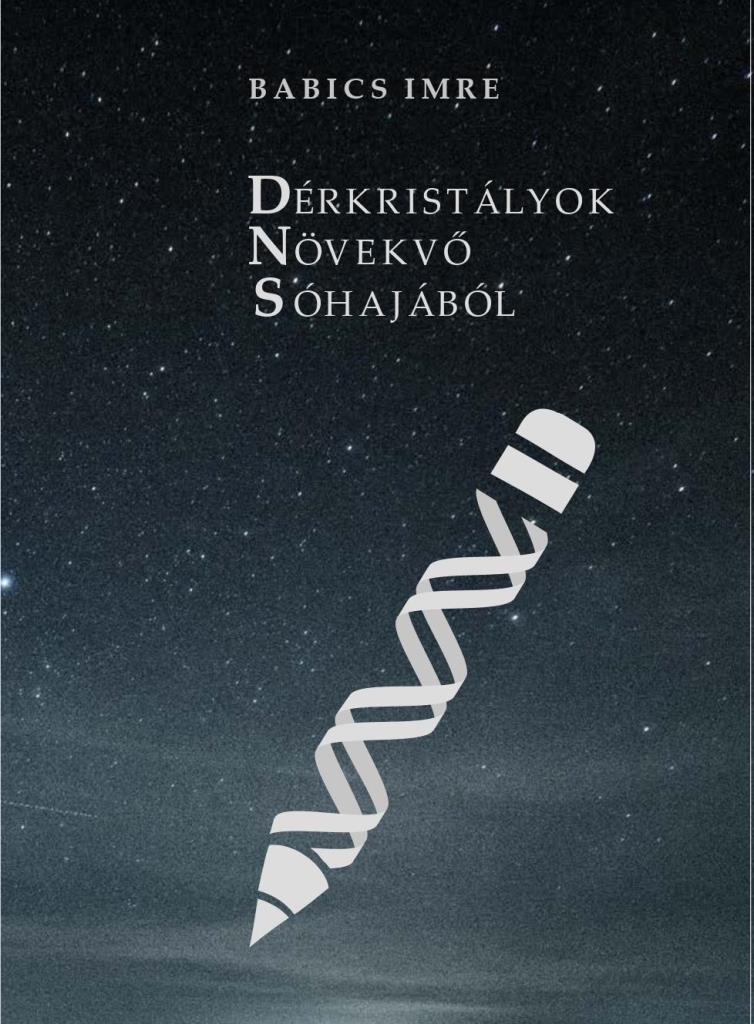 DÉRKRISTÁLYOK NÖVEKVŐ SÓHAJÁBÓL