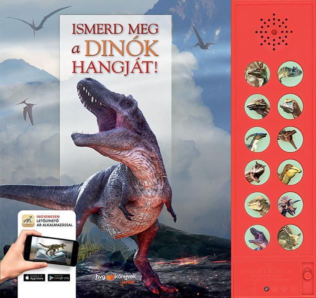 ISMERD MEG A DINÓK HANGJÁT!