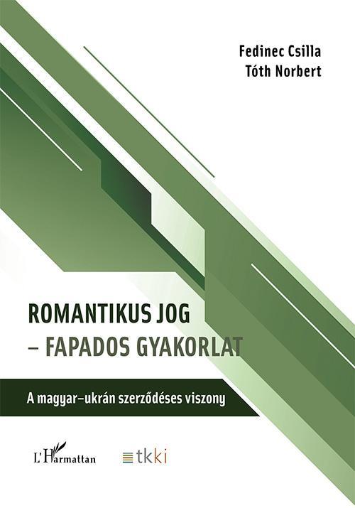 ROMANTIKUS JOG  FAPADOS GYAKORLAT