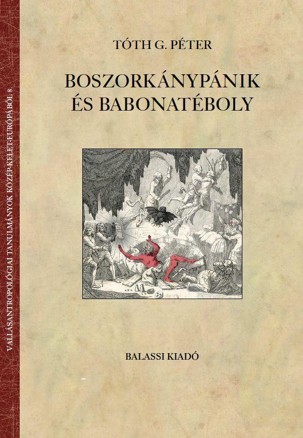 BOSZORKÁNYPÁNIK ÉS BABONATÉBOLY