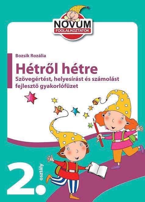 HÉTRŐL HÉTRE - GYAKORLÓFÜZET 2. OSZTÁLY