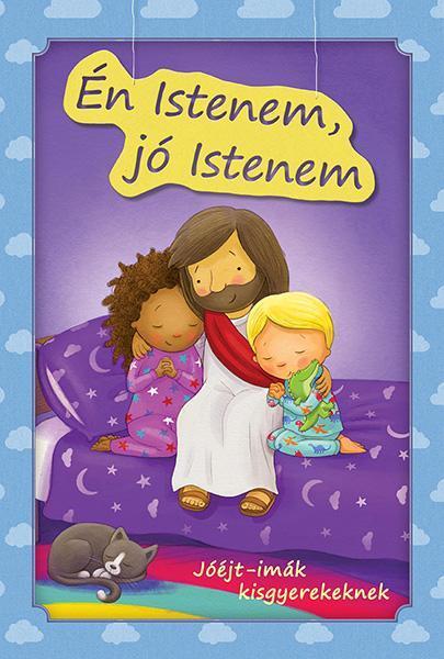 ÉN ISTENEM, JÓ ISTENEM