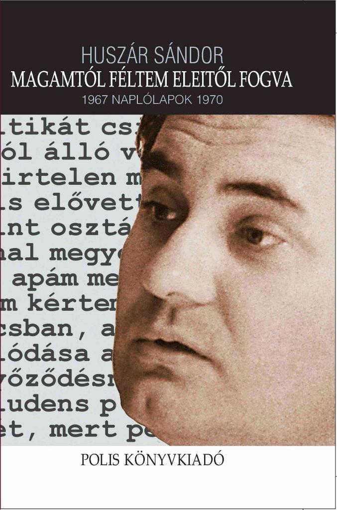 MAGAMTÓL FÉLTEM ELEITŐL FOGVA - 1967 NAPLÓLAPOK 1970