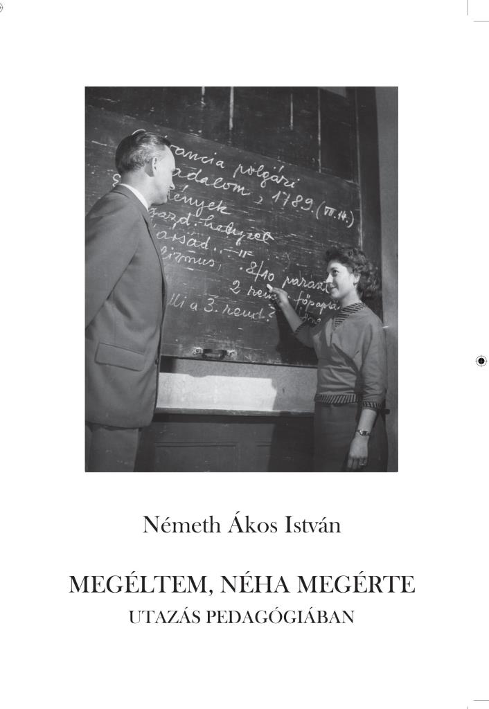 MEGÉLTEM, NÉHA MEGÉRTE