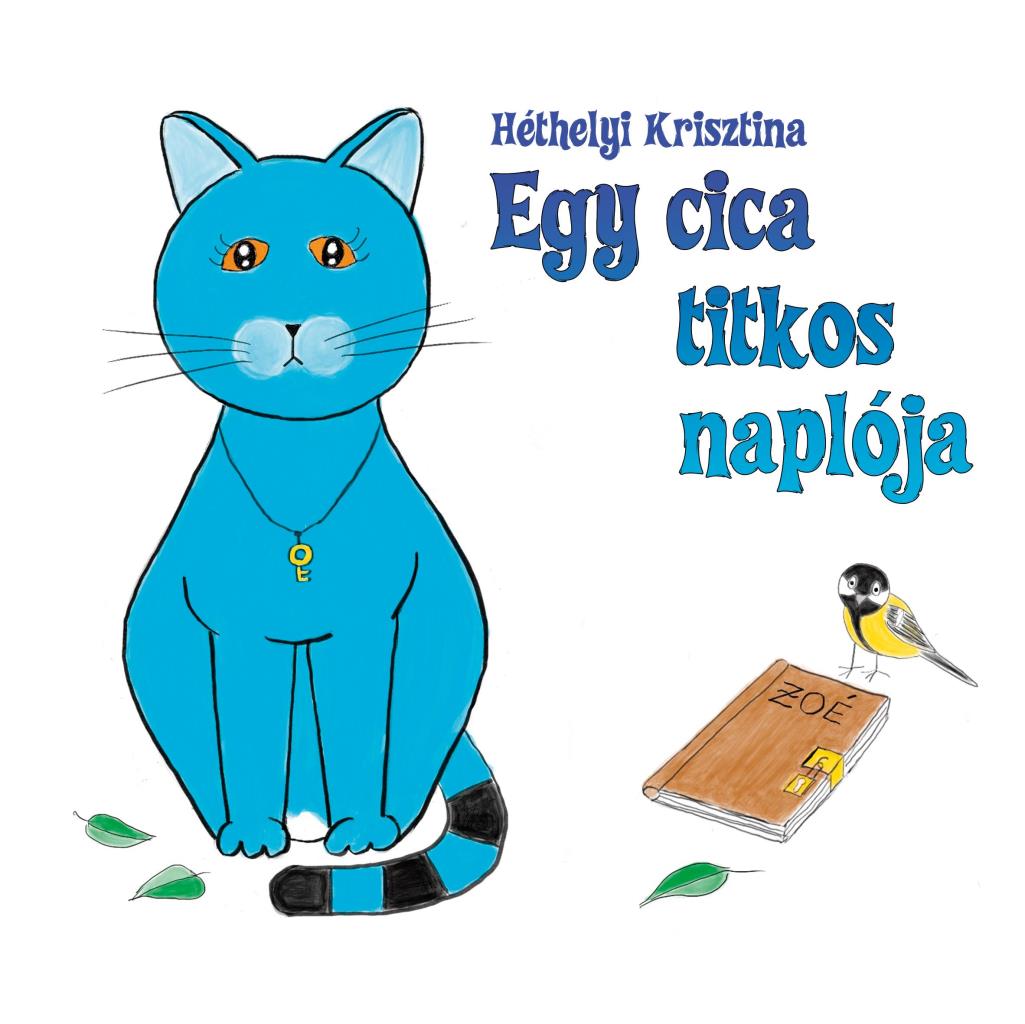 EGY CICA TITKOS NAPLÓJA