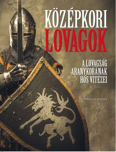 KÖZÉPKORI LOVAGOK KÖTÖTT