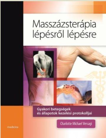 MASSZÁZSTERÁPIA LÉPÉSRŐL LÉPÉSRE
