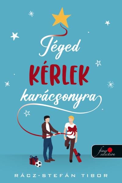 TÉGED KÉRLEK KARÁCSONYRA