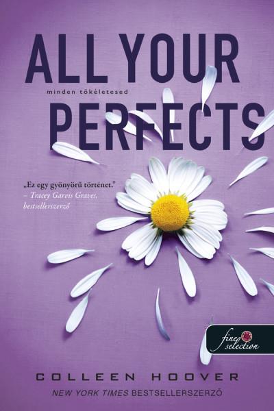 ALL YOUR PERFECTS  MINDEN TÖKÉLETESED