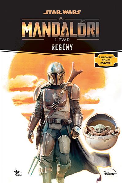 STAR WARS - A MANDALÓRI 1. ÉVAD - REGÉNY