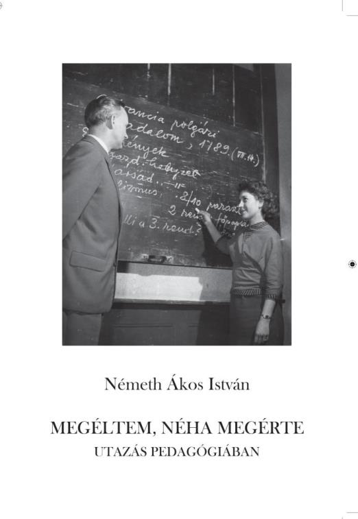 MEGÉLTEM, NÉHA MEGÉRTE