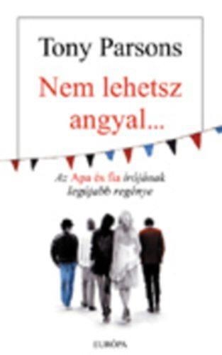 NEM LEHETSZ ANGYAL...