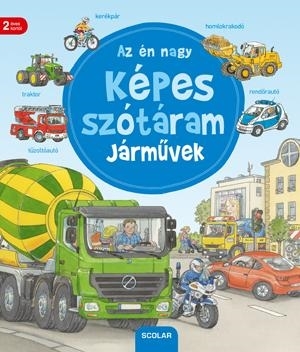 AZ ÉN NAGY KÉPES SZÓTÁRAM - JÁRMŰVEK