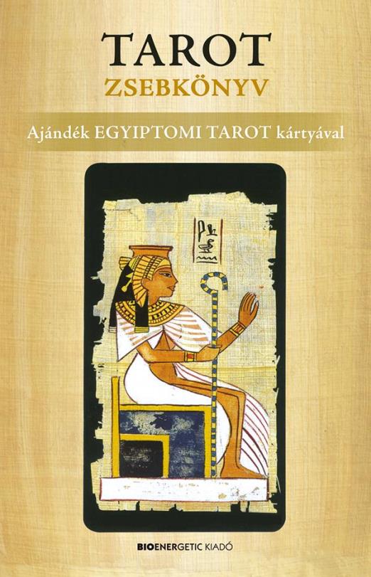TAROT ZSEBKÖNYV - AJÁNDÉK EGYIPTOMI TAROT KÁRTYÁVAL