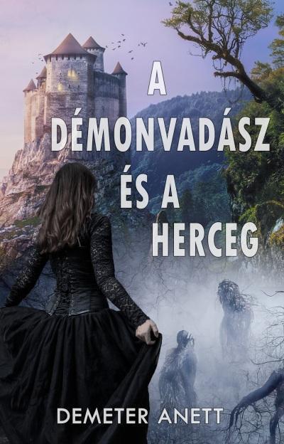 A DÉMONVADÁSZ ÉS A HERCEG