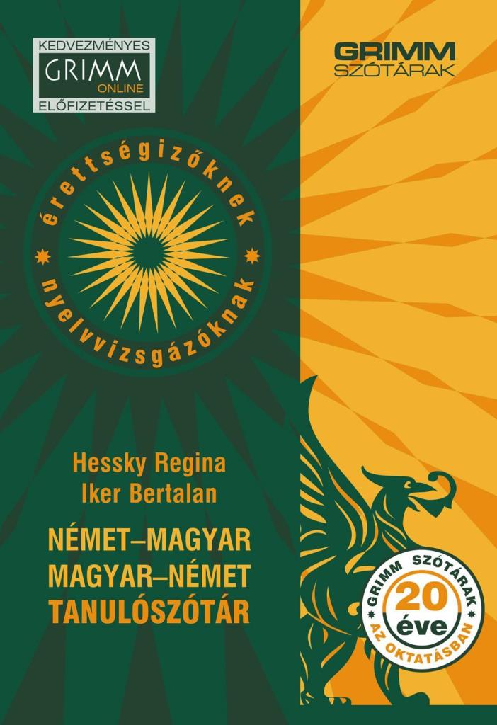 NÉMET-MAGYAR, MAGYAR-NÉMET TANULÓSZÓTÁR (KEDVEZMÉNYES ONLINE ELŐFIZETÉSSEL)