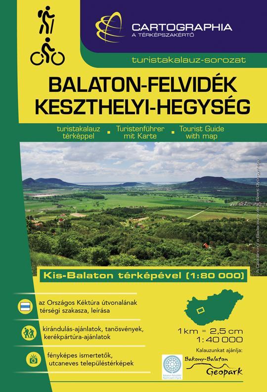 BALATON-FELVIDÉK, KESZTHELYI-HEGYSÉG TURISTAKALAUZ (ÚJ)