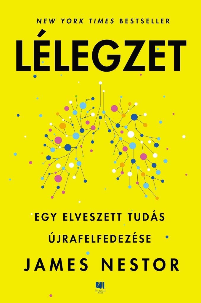 LÉLEGZET - EGY ELVESZETT TUDÁS ÚJRAFELFEDEZÉSE