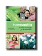 HOMEOPÁTIA A MINDENNAPI GYAKORLATBAN