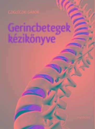 GERINCBETEGEK KÉZIKÖNYVE