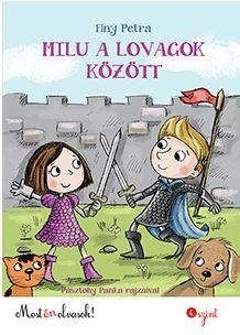 MILU A LOVAGOK KÖZÖTT - MOST ÉN OLVASOK! 4. SZINT