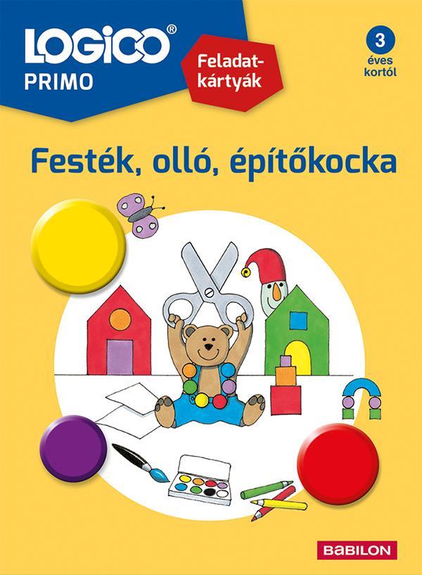 LOGICO PRIMO - FESTÉK, OLLÓ, ÉPÍTŐKOCKA