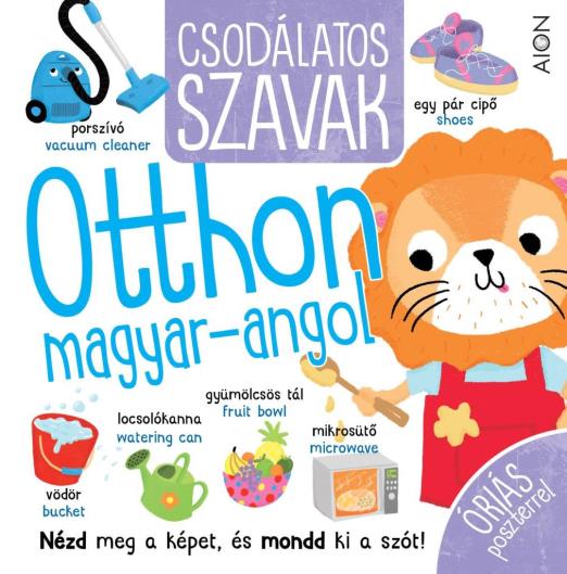 CSODÁLATOS SZAVAK - OTTHON (MAGYAR-ANGOL)