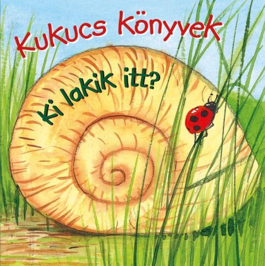 KUKUCS KÖNYVEK - KI LAKIK ITT?