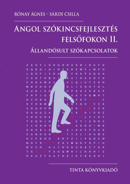 ANGOL SZÓKINCSFEJLESZTÉS FELSŐFOKON II.