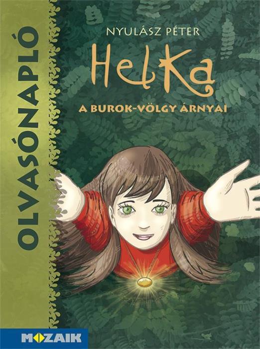 OLVASÓNAPLÓ - HELKA - A BUROK-VÖLGY ÁRNYAI (NYULÁSZ PÉTER)