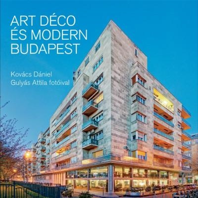 ART DÉCO ÉS MODERN BUDAPEST