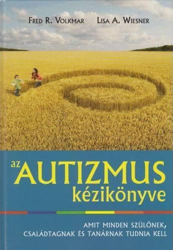 AZ AUTIZMUS KÉZIKÖNYVE