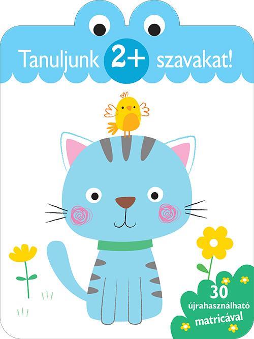 TANULJUNK SZAVAKAT! 2+