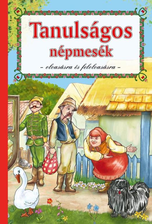 TANULSÁGOS NÉPMESÉK - 2.ÁTDOLGOZOTT KIADÁS