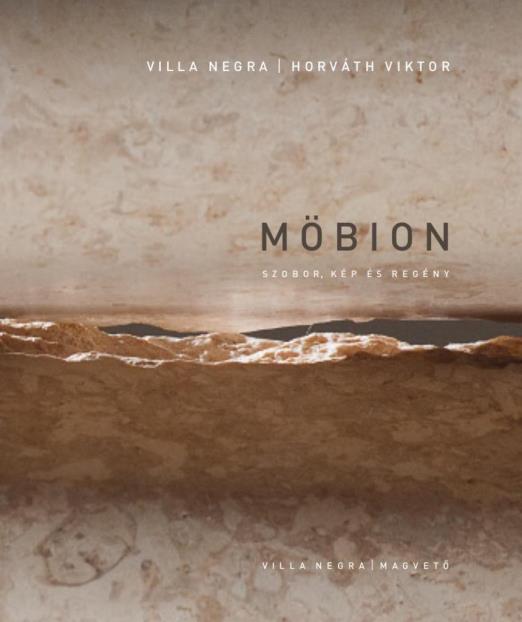 MÖBION - SZOBOR, KÉP ÉS REGÉNY