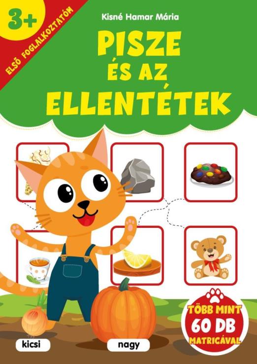 PISZE ÉS AZ ELLENTÉTEK