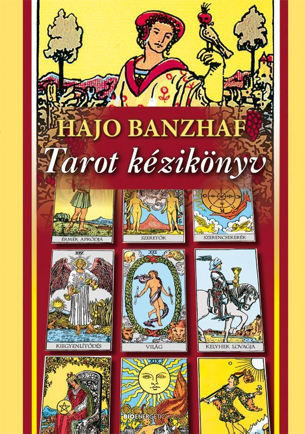 TAROT KÉZIKÖNYV - ÁTDOLGOZOTT KIADÁS (2020)