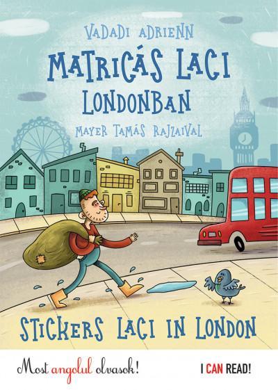 MATRICÁS LACI LONDONBAN - STICKERS LACI IN LONDON - MOST ANGOLUL OLVASOK!