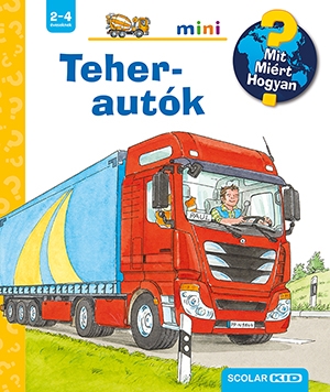 TEHERAUTÓK - MIT? MIÉRT? HOGYAN? MINI 46.