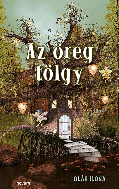 AZ ÖREG TÖLGY