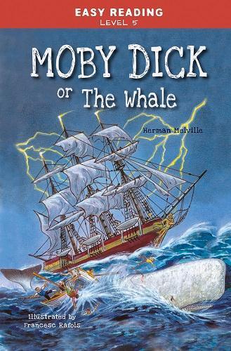MOBY DICK OR THE WHALE - EASY READING 5.