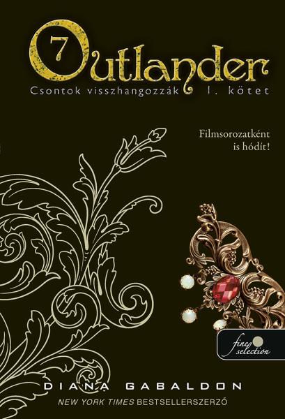 OUTLANDER 7. - CSONTOK VISSZHANGOZZÁK - KÖTÖTT