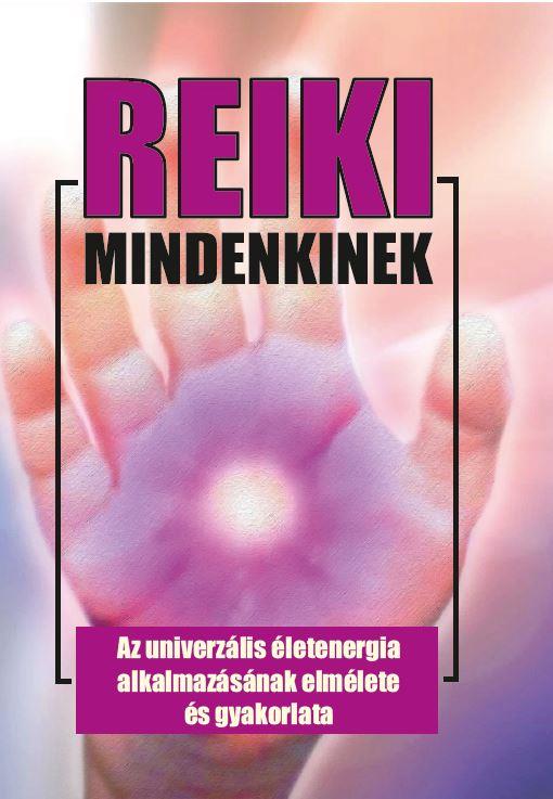 REIKI MINDENKINEK (ÚJ)