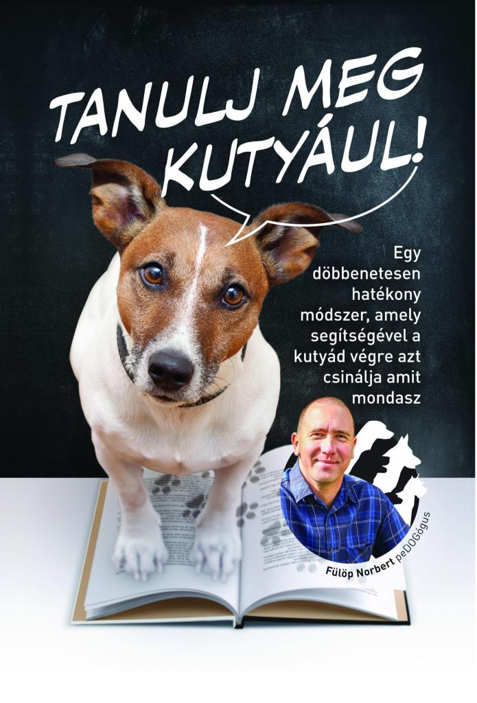 TANULJ MEG KUTYÁUL!