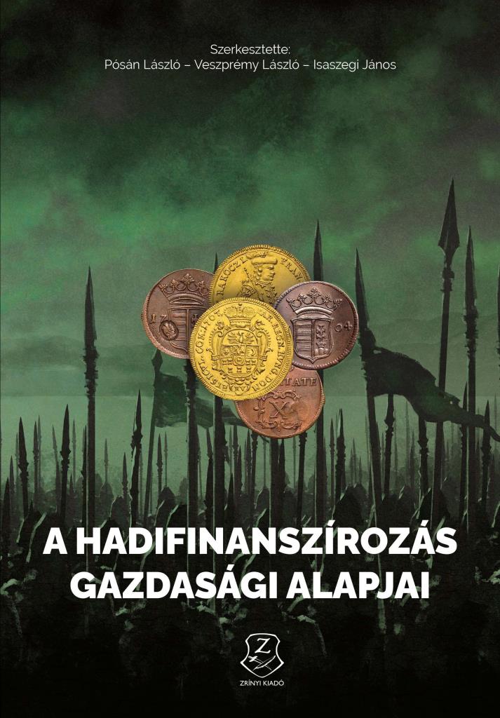 A HADIFINANSZÍROZÁS GAZDASÁGI ALAPJAI AZ ÓKORTÓL NAPJAINKIG