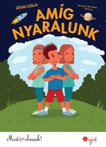 AMÍG NYARALUNK - MOST ÉN OLVASOK! 3. SZINT